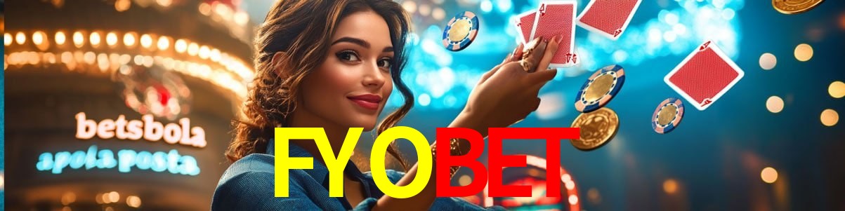 Live Casino FYOBET